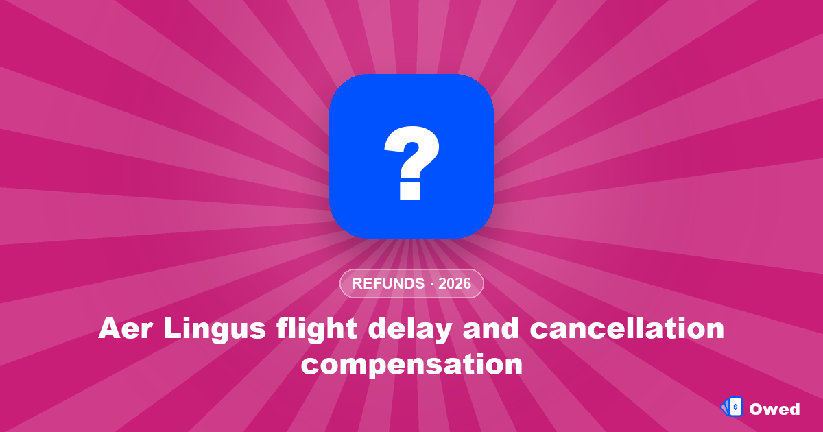 Aer Lingus flight delay and cancellation compensation: what you're owed