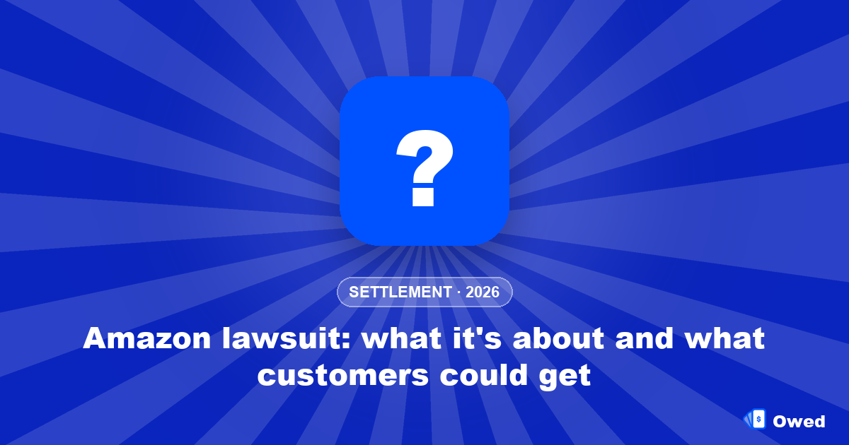 Amazon lawsuit: what it's about and what customers could get
