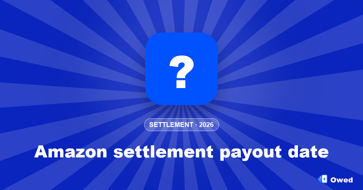 Amazon settlement payout date: when the money actually arrives