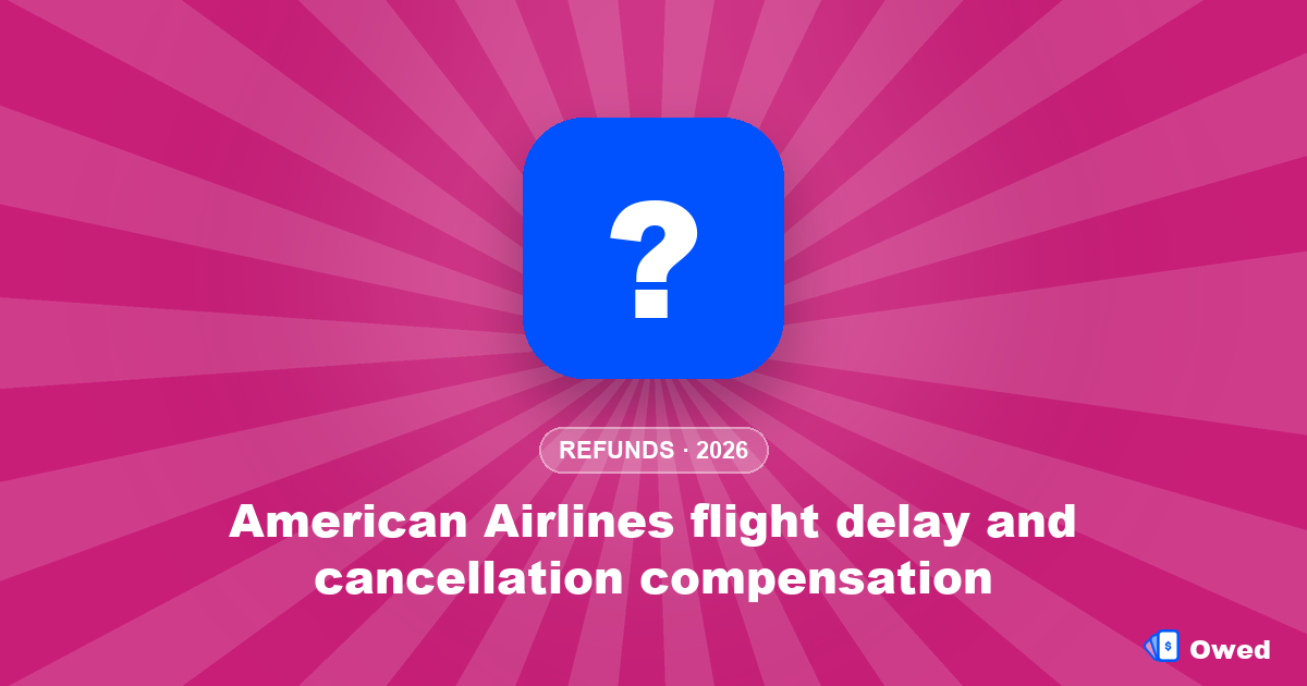 American Airlines flight delay and cancellation compensation: what you're owed