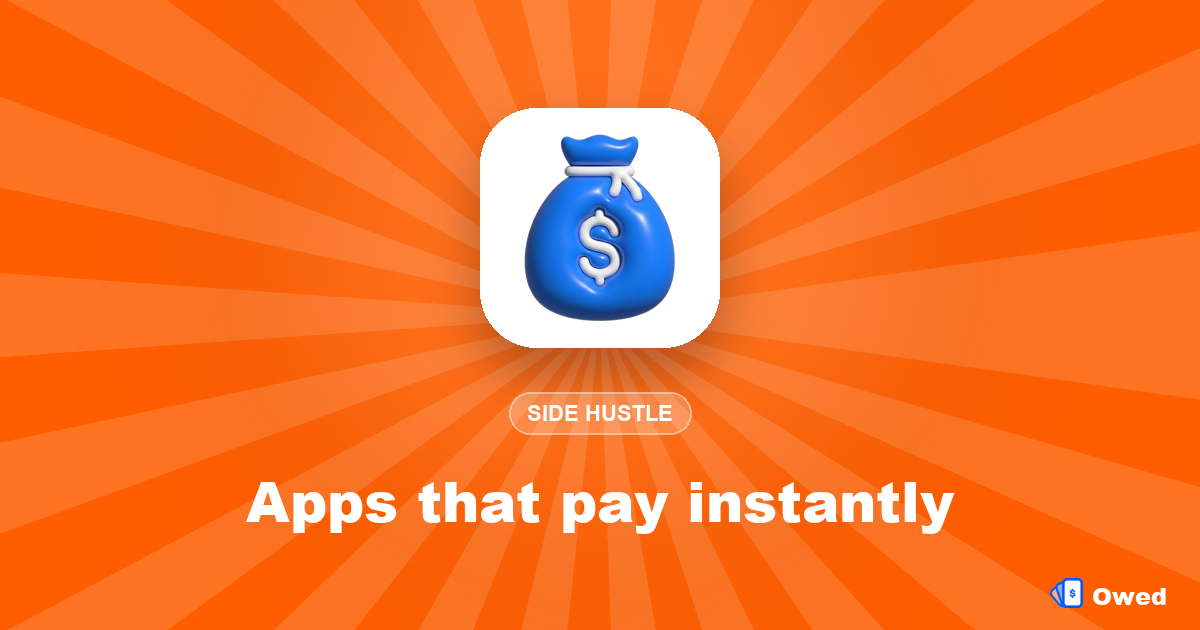 Apps that pay instantly (same-day cash-out)