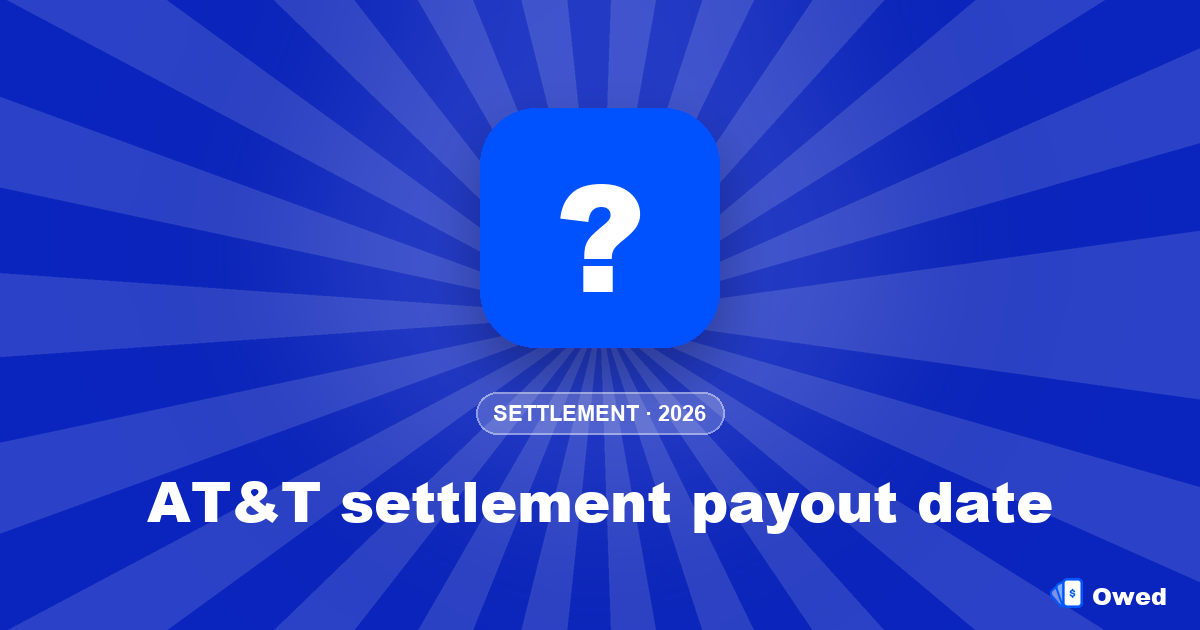 AT&T settlement payout date: when the money arrives