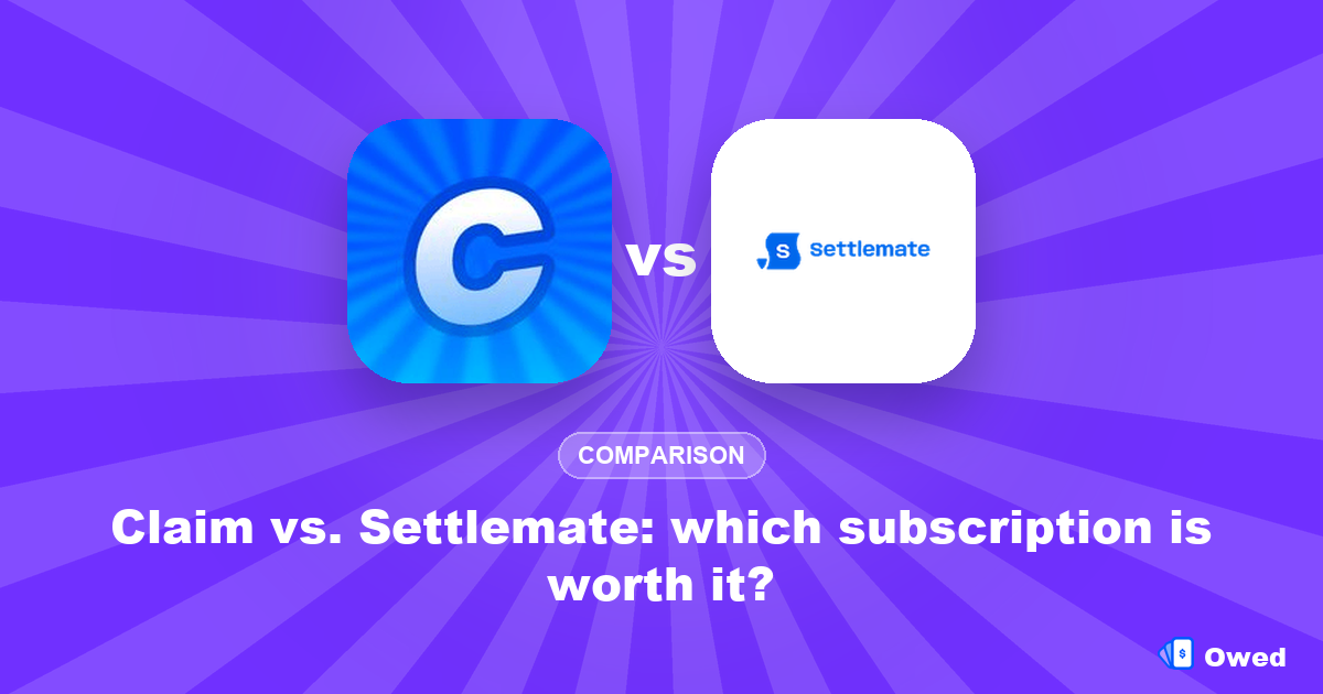 Claim vs. Settlemate: which subscription is worth it?