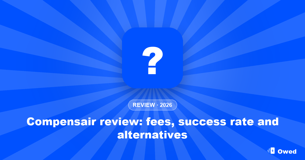 Compensair review: fees, success rate and alternatives