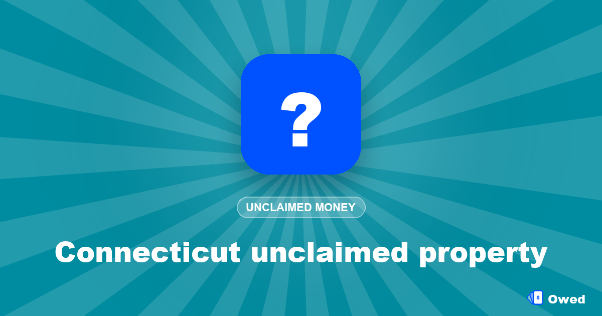 Connecticut unclaimed property: how to search and claim (2026)