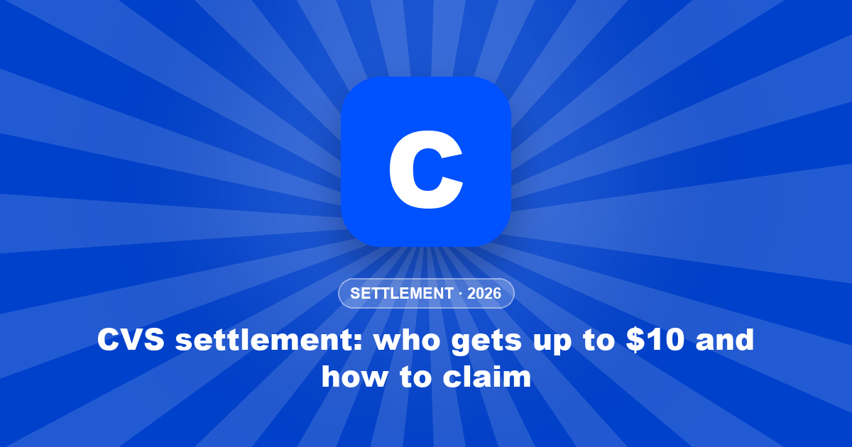 CVS settlement: who gets up to $10 and how to claim