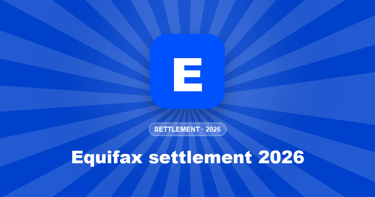 Equifax settlement 2026: $30M fund, $100–$400 claims, due Nov 29
