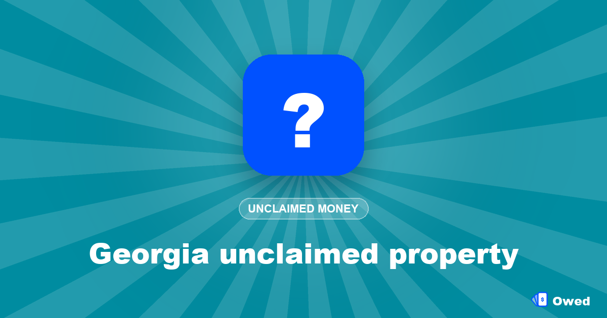 Georgia unclaimed property: how to search and claim (2026)