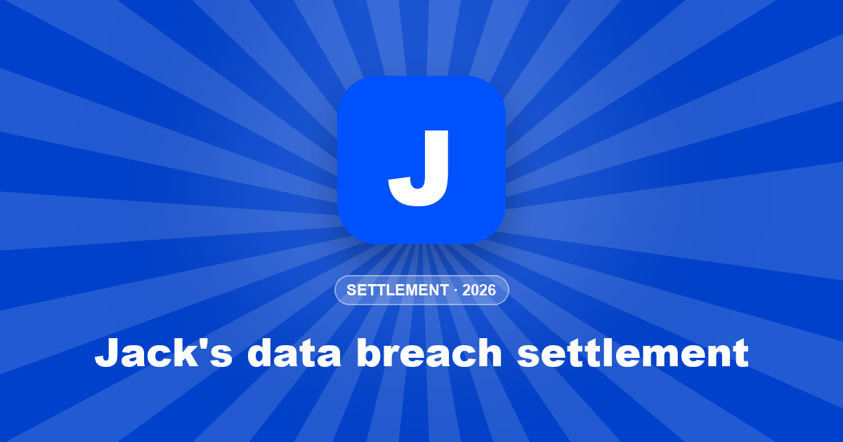 Jack's data breach settlement: $55 or up to $4,080, by Nov 30