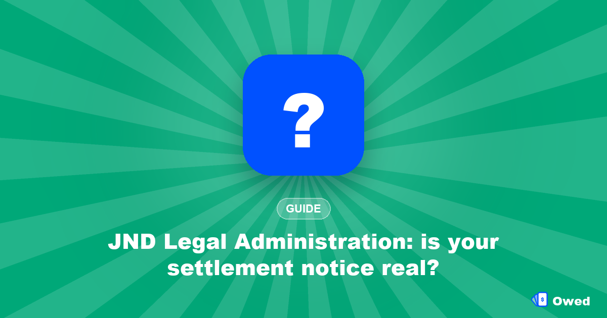 JND Legal Administration: is your settlement notice real?
