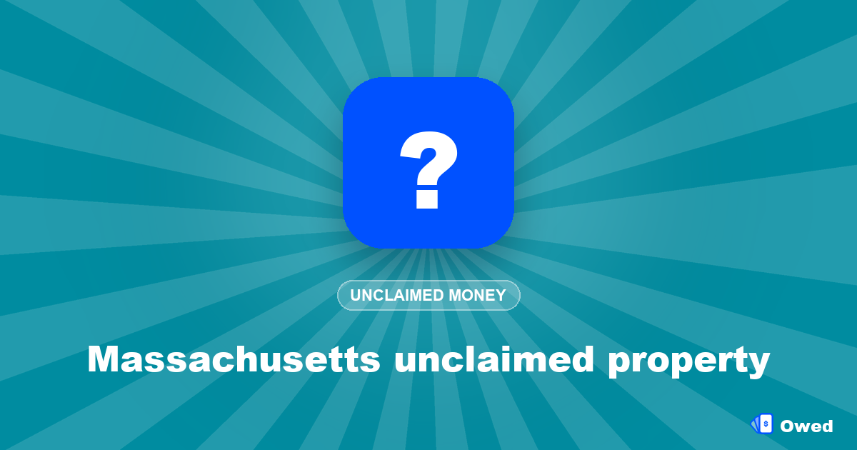 Massachusetts unclaimed property: how to search and claim (2026)