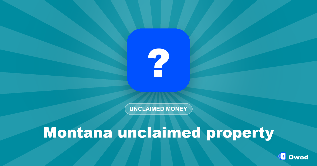 Montana unclaimed property: search and claim your money (2026)