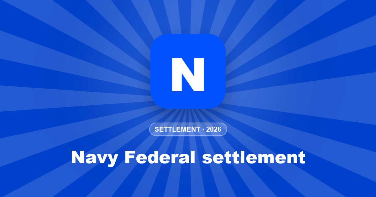 Navy Federal settlement: $250 claim and loan refunds, due Nov 29