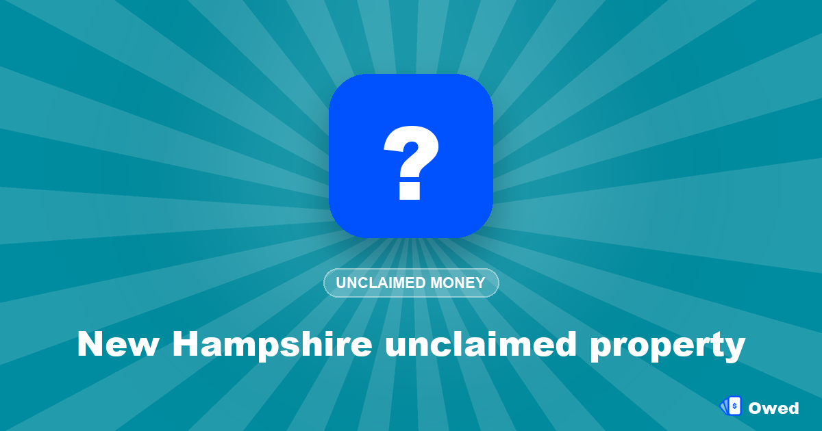 New Hampshire unclaimed property: how to search and claim (2026)