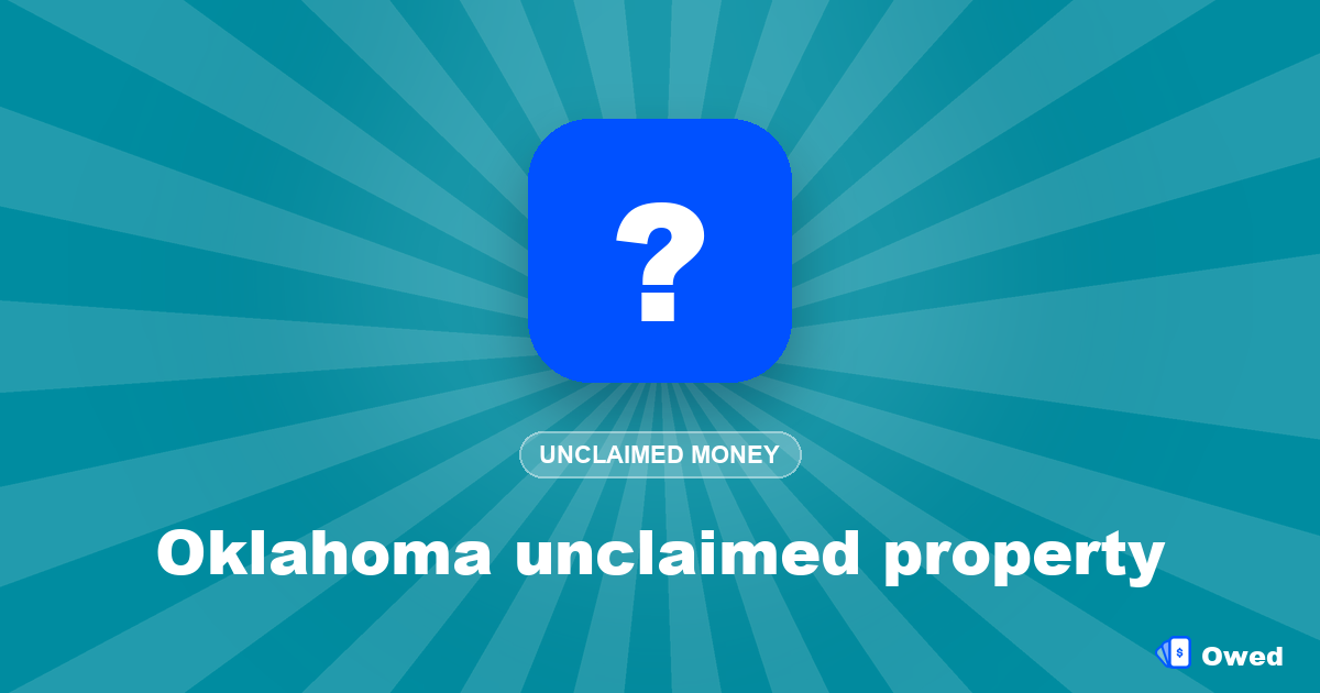 Oklahoma unclaimed property: how to search and claim (2026)