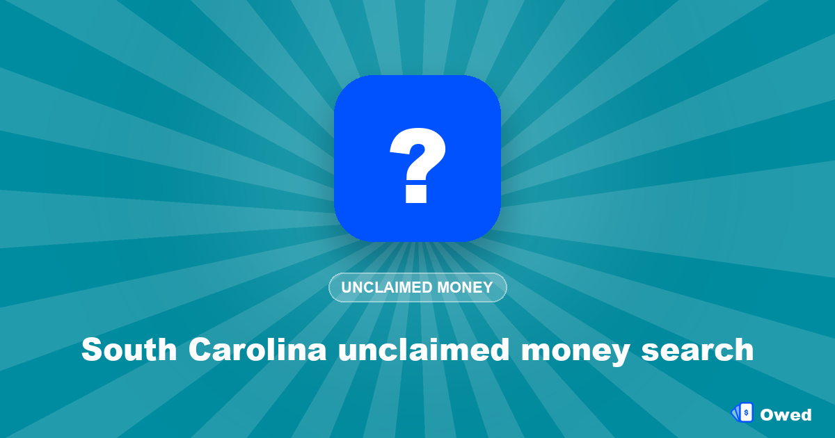 South Carolina unclaimed money search: step by step