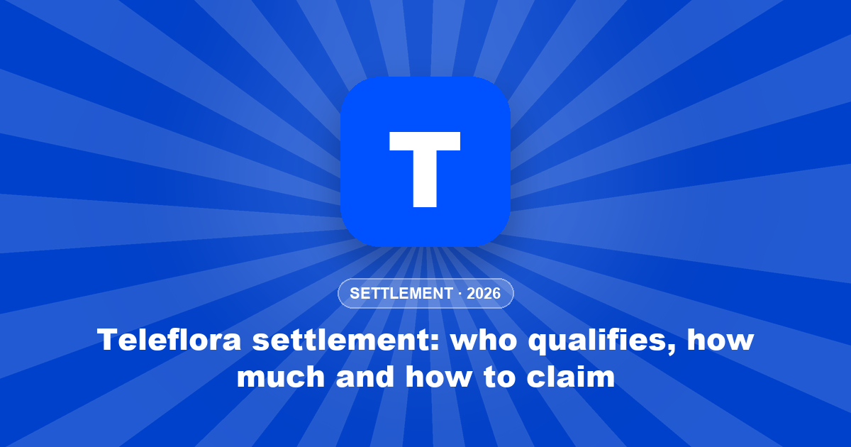 Teleflora settlement: who qualifies, how much and how to claim