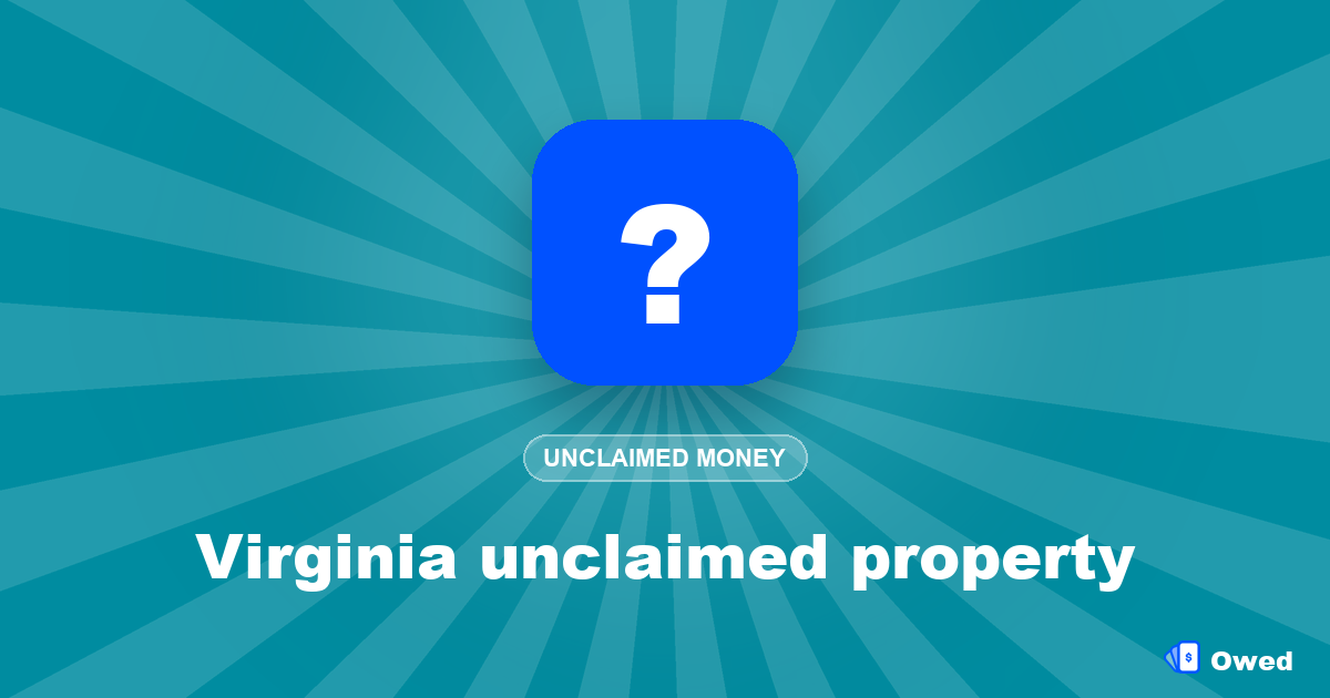 Virginia unclaimed property: how to search and claim (2026)