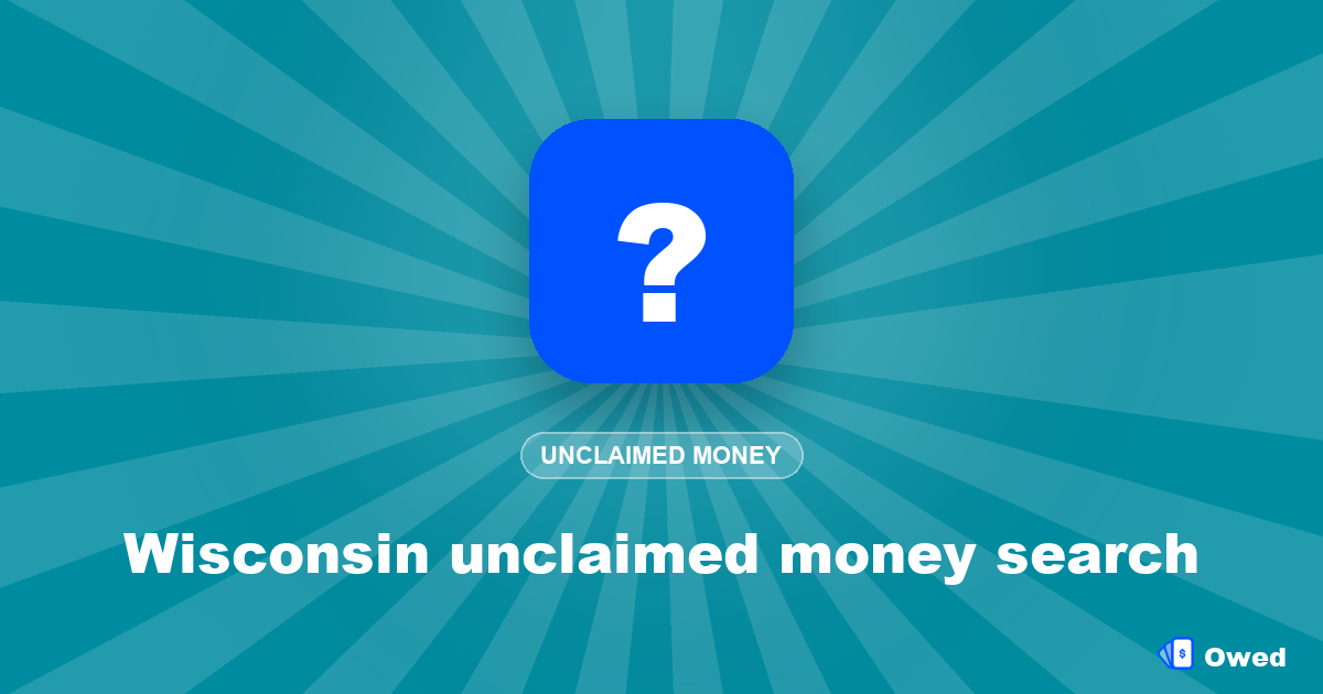 Wisconsin unclaimed money search: free, step-by-step