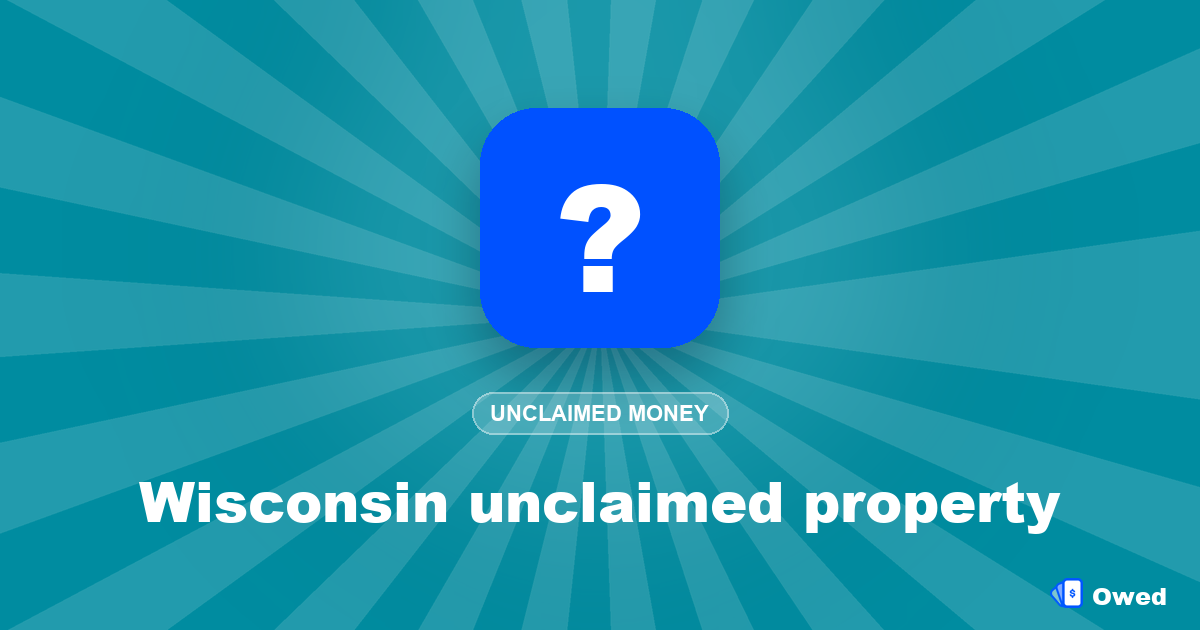 Wisconsin unclaimed property: how to search and claim (2026)
