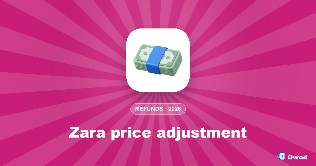 Zara price adjustment: how to claim it (2026)